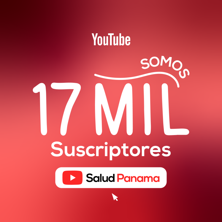 17 Mil Subscriptores en YouTube de SaludPanama