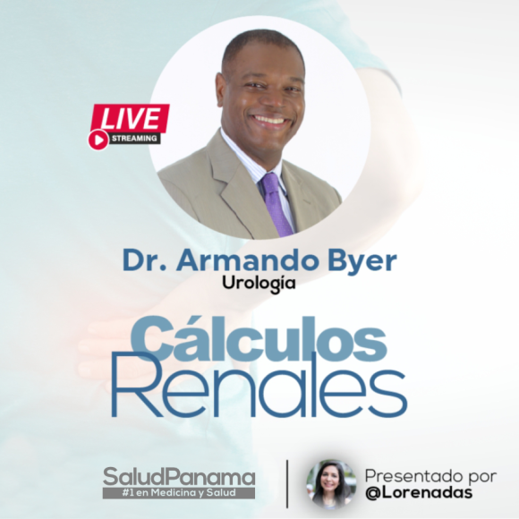 ¿Qué son los cálculos renales? con Dr. Armando Byer
