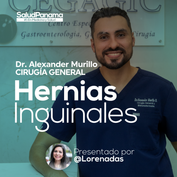 Hernias Inguinales con el Dr. Alexander Murillo Baranovskaia