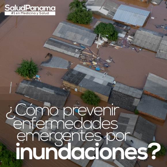 ¿Cómo prevenir enfermedades emergentes por inundaciones?