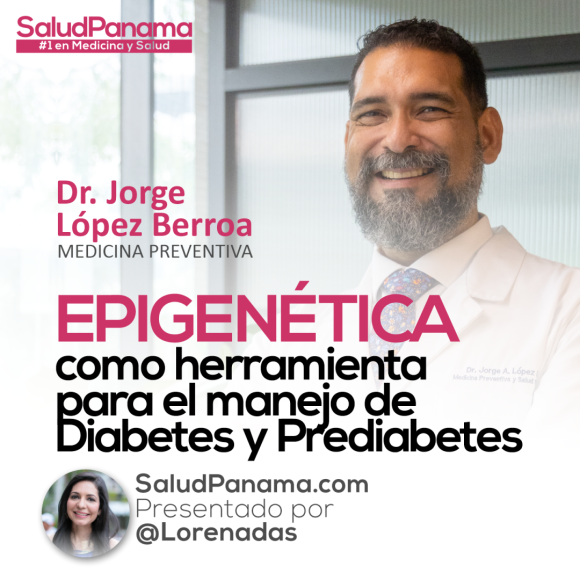 EPIGENÉTICA como herramienta para el manejo de diabetes y prediabetes