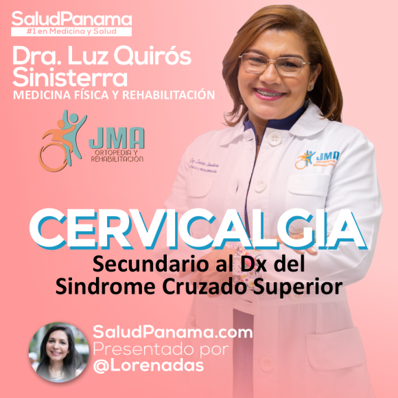 Cervicalgia, Secundario al Diagnóstico del Sindrome Cruzado Superior