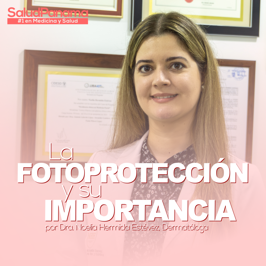 Fotoprotección y su importancia con Dra. Noelia Hermida Estévez