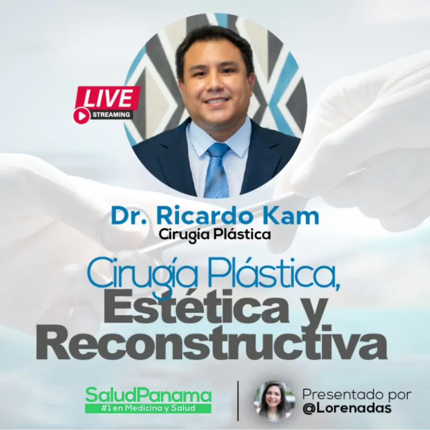 Cirugía Plástica, Estética y Reconstructiva con Dr. Ricardo Kam